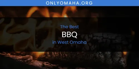 West Omaha's Best BBQ Spots