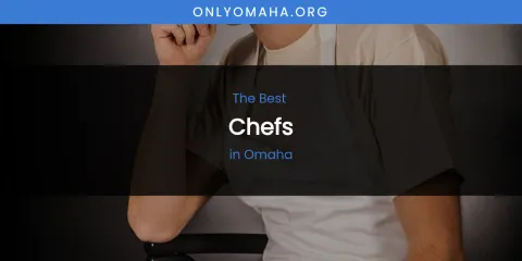 Omaha's Best Chefs