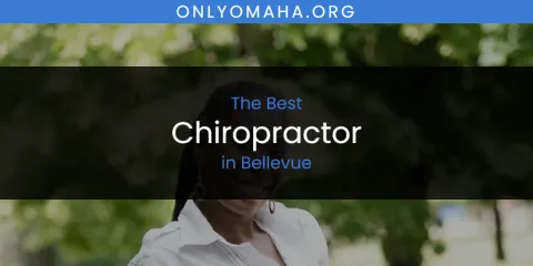 Best Chiropractor in Bellevue: Complete Guide