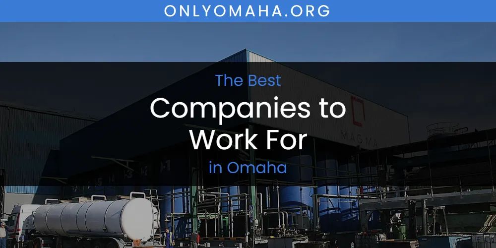 Omaha's Best Companies to Work for [Updated 2025]