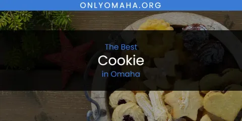 Omaha's Best Cookie Spots