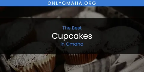 Discover the Best Cupcakes in Omaha