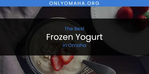 Omaha's Best Frozen Yogurt