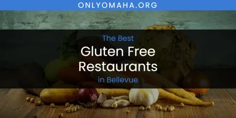 The Absolute Best Gluten Free Restaurants in Bellevue