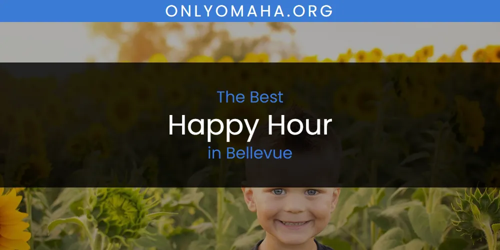 The Absolute Best Happy Hour in Bellevue featured