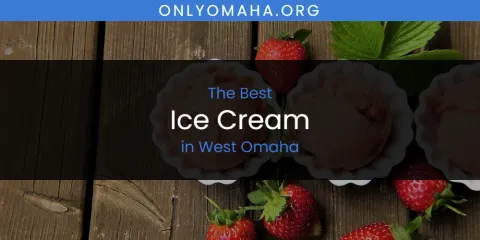 West Omaha's Best Ice Cream