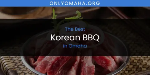 Omaha's Best Korean BBQ