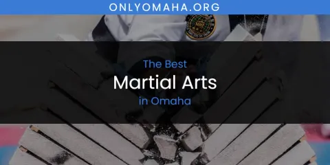 Omaha's Best Martial Arts