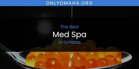 Omaha's Best Med Spa