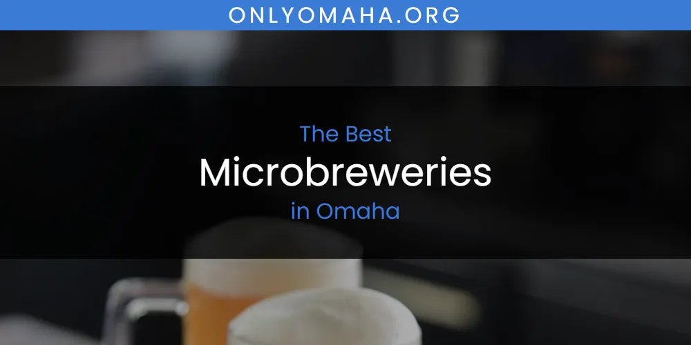 Omaha's Best Microbreweries featured