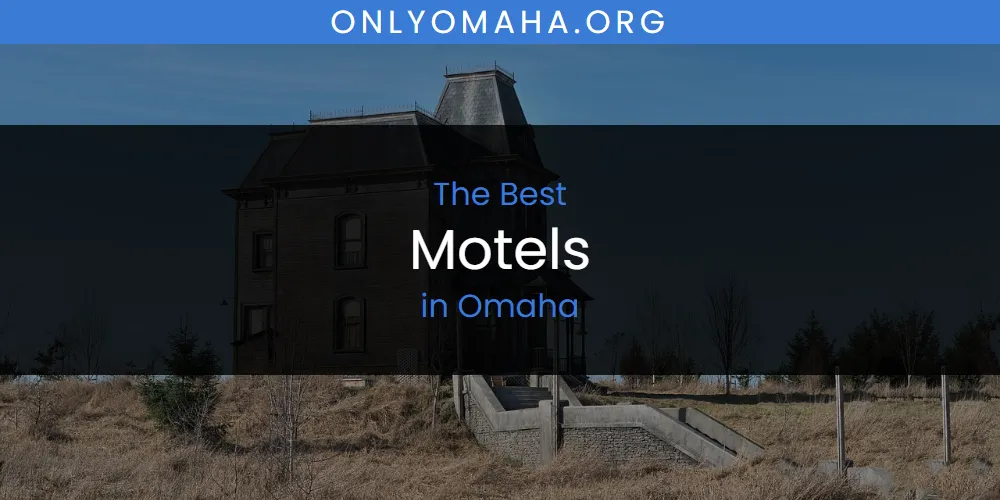 Omaha's Best Motels featured