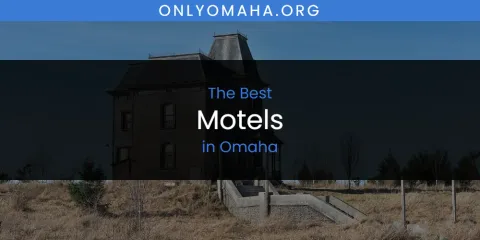 Omaha's Best Motels