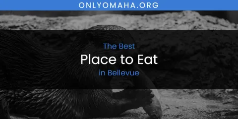 The Absolute Best Place to Eat in Bellevue
