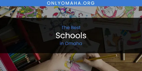 Omaha's Best Schools